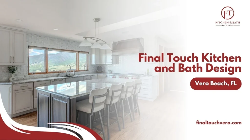 Thoughtful Design Details to Take Your Vero Beach Kitchen to the Next Level 